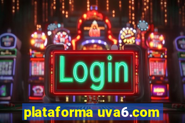 plataforma uva6.com